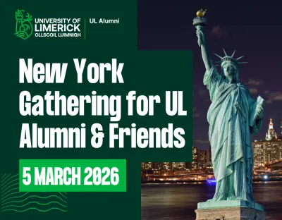 Statue of Liberty with overlaid title of event New York Gathering for UL Alumni & Friends